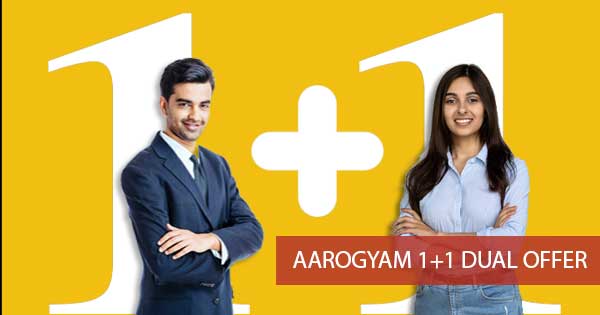 Aarogyam 1+1 Dual Offer
