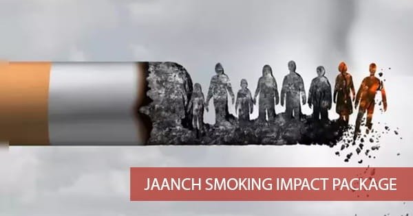 Jaanch Smoking Impact Package